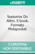 Sussurros Do Além. E-book. Formato Mobipocket