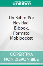 Un Sátiro Por Navidad. E-book. Formato Mobipocket ebook di Rebekah Lewis