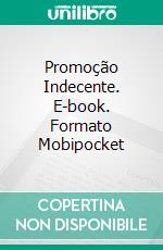 Promoção Indecente. E-book. Formato Mobipocket ebook