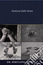 Gestione Dello Stress. E-book. Formato Mobipocket