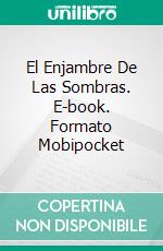 El Enjambre De Las Sombras. E-book. Formato Mobipocket ebook