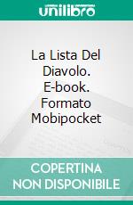 La Lista Del Diavolo. E-book. Formato Mobipocket ebook di Terry M. West