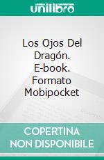 Los Ojos Del Dragón. E-book. Formato Mobipocket ebook