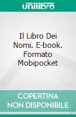 Il Libro Dei Nomi. E-book. Formato Mobipocket ebook di Rain Oxford