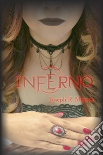 Inferno. E-book. Formato Mobipocket ebook di Joseph R. Meister