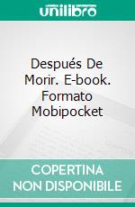 Después De Morir. E-book. Formato Mobipocket ebook