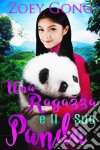 Una Ragazza E Il Suo Panda. E-book. Formato Mobipocket ebook di Zoey Gong