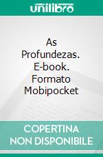 As Profundezas. E-book. Formato Mobipocket ebook