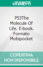 P53The Molecule Of Life. E-book. Formato Mobipocket ebook