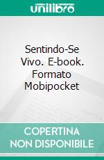 Sentindo-Se Vivo. E-book. Formato Mobipocket ebook