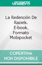 La Redención De Raziels. E-book. Formato Mobipocket ebook di Charlie Daye