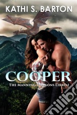 CooperThe Manning Dragons Libro 1. E-book. Formato Mobipocket