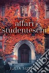 Affari Studenteschi. E-book. Formato Mobipocket ebook