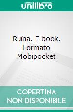 Ruína. E-book. Formato Mobipocket