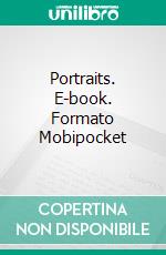 Portraits. E-book. Formato EPUB ebook di João Calazans filho