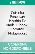 Coisinha PreciosaA História De Mark. E-book. Formato Mobipocket ebook