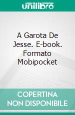 A Garota De Jesse. E-book. Formato Mobipocket ebook di Tara September