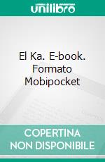 El Ka. E-book. Formato Mobipocket