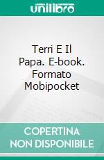 Terri E Il Papa. E-book. Formato Mobipocket ebook