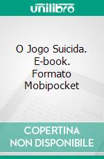 O Jogo Suicida. E-book. Formato Mobipocket ebook