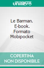 Le Barman. E-book. Formato Mobipocket ebook di Elaina J. Davidson