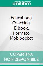 Educational Coaching. E-book. Formato Mobipocket ebook