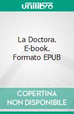 La Doctora. E-book. Formato EPUB ebook