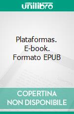 Plataformas. E-book. Formato EPUB ebook