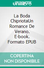 La Boda ChipriotaUn Romance De Verano. E-book. Formato EPUB ebook