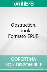 Obstruction. E-book. Formato EPUB ebook