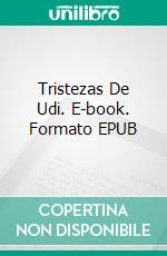 Tristezas De Udi. E-book. Formato EPUB ebook