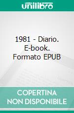 1981 - Diario. E-book. Formato EPUB ebook