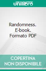 Randomness. E-book. Formato PDF ebook