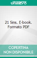 21 Sins. E-book. Formato PDF ebook di Lizbeth Dusseau
