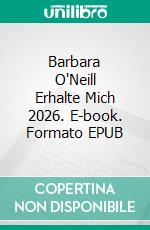 Barbara O'Neill Erhalte Mich 2026. E-book. Formato EPUB ebook