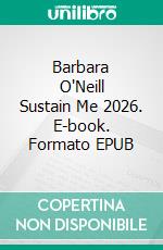 Barbara O'Neill Sustain Me 2026. E-book. Formato EPUB ebook