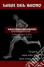 Trecinquantasetteenovantanove (3'57''99). E-book. Formato EPUB ebook