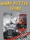 Harry Potter London Tour. E-book. Formato EPUB ebook di Paolo Nuti