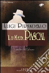 Il fu Mattia Pascal. E-book. Formato EPUB ebook di Luigi Pirandello