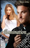 Illumination: Book 43 of 'The Promise Papers'. E-book. Formato Mobipocket ebook di Becca Sinh