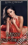 Missy pays the rent. E-book. Formato Mobipocket ebook di Laura Lovecraft