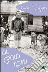 Al Polo Nord. E-book. Formato EPUB ebook di Emilio Salgari