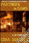 Partners in crime. E-book. Formato EPUB ebook di Cora Buhlert