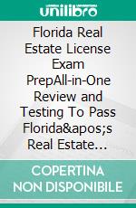 Florida Real Estate License Exam PrepAll-in-One Review and Testing To Pass Florida's Real Estate Exam. E-book. Formato EPUB ebook di Stephen Mettling David Cusic Ryan Mettling Jane Somers