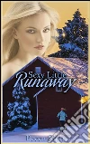 Sexy Little Runaway: Book 20 of 'The Hazard Chronicles'. E-book. Formato PDF ebook di Becca Sinh