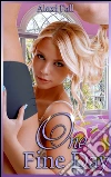 One fine day. E-book. Formato Mobipocket ebook di Alexi Fall