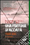 Una fortuna sfacciata. E-book. Formato EPUB ebook di Pierre Berg