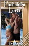 Forbidden Lover: Book 14 of 'The Hazard Chronicles'. E-book. Formato Mobipocket ebook di Becca Sinh
