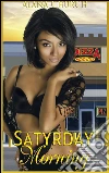 Satyrday Morning: Book 1 of 'The Satyr Saga'. E-book. Formato EPUB ebook di Alana Church