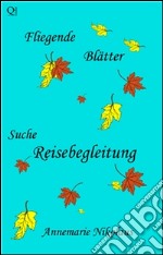 Suche Reisebegleitung . E-book. Formato EPUB ebook